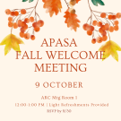 APASA Fall Welcome Meeting 9 October ARC Meeting Room 1 12pm-1pm